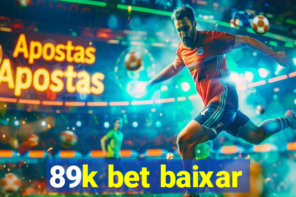 89k bet baixar